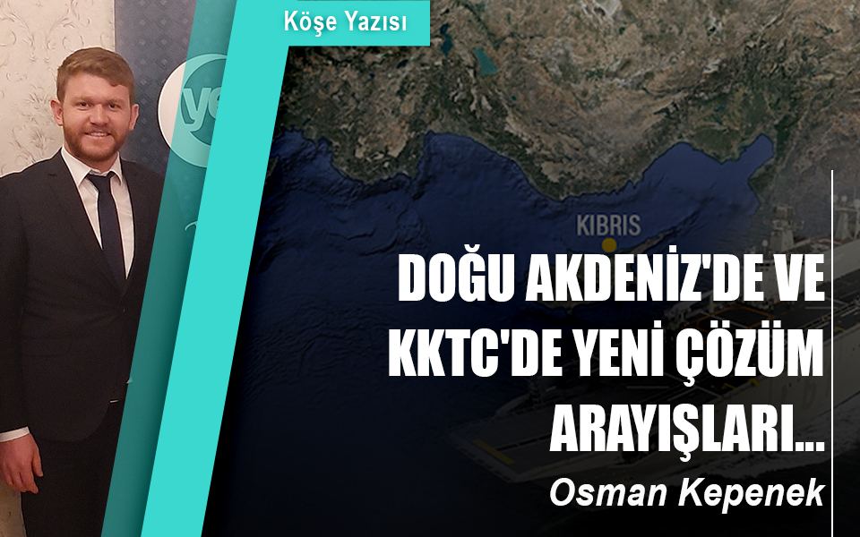 820061Dogu Akdeniz'de ve KKTC'de yeni cozum arayislari....jpg